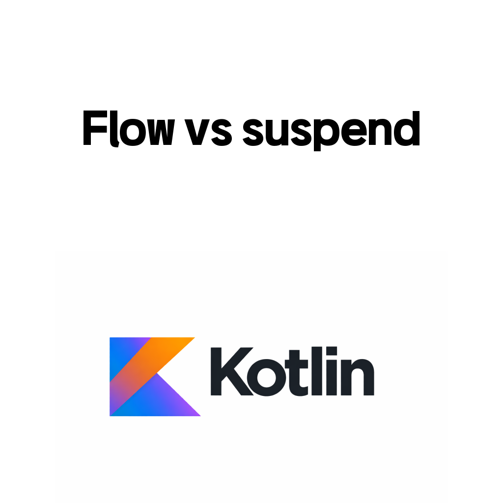 코틀린 Flow와 suspend 함수 차이를 설명하는 대표 이미지